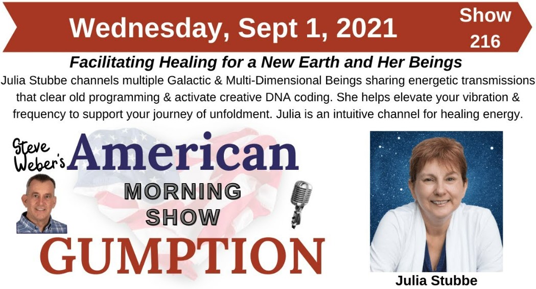 Steve Weber’s American Gumption Morning Show with guest Julia Stubbe